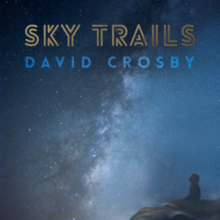 David Crosby Sky Trails