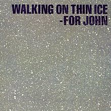 Yoko Ono - Walking on Thin Ice