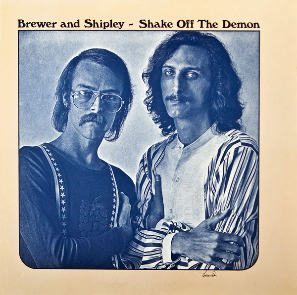 Brewer and Shipley - Shake Off the Demon