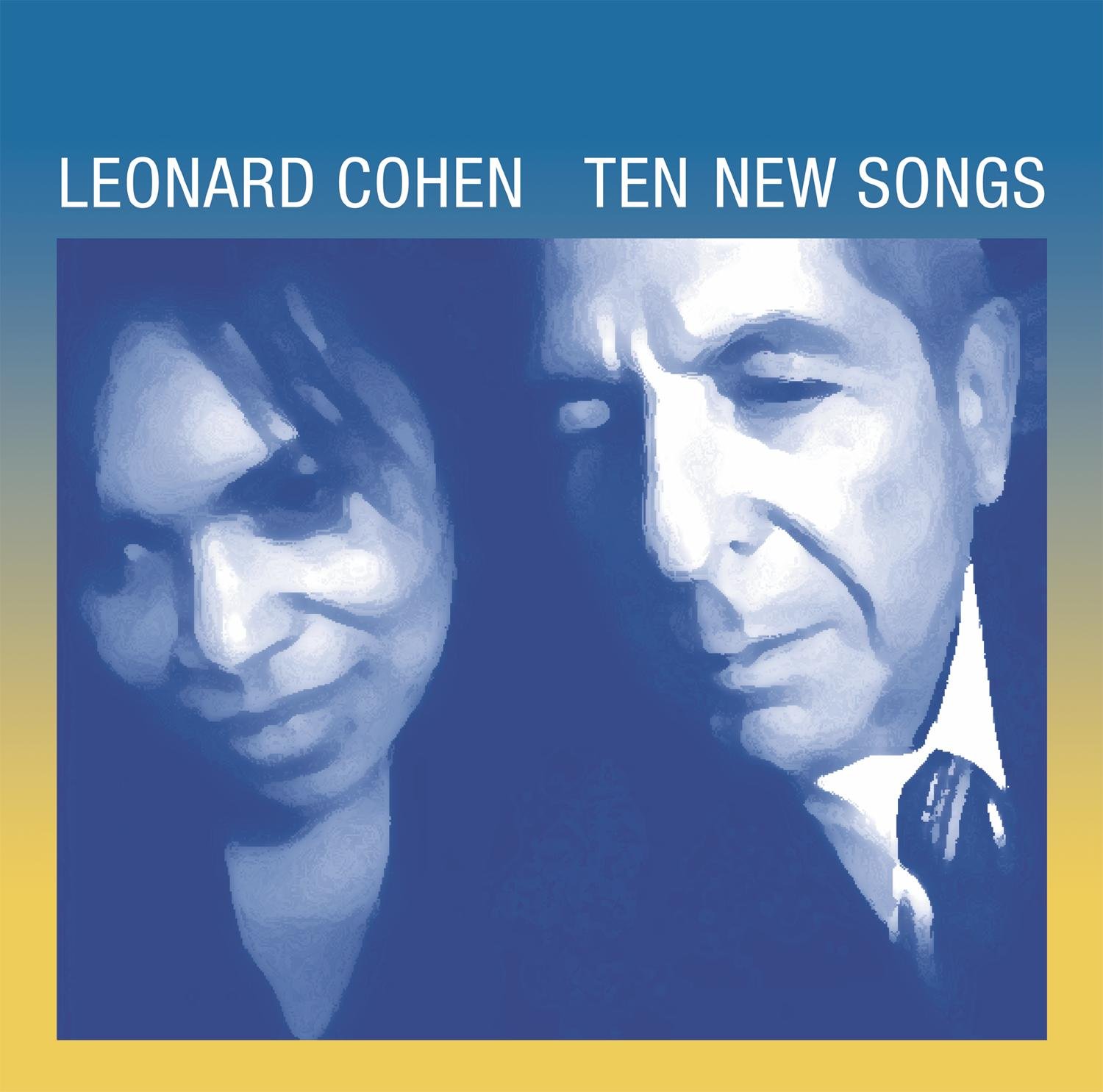 Leonard Cohen Ten New Songs